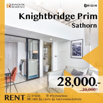 KnightsBridge Prime Sathorn 💫 ห้อง Loft Duplex  วิวสวย ชั้นสูง ราคาดี! 🔥 ใกล้ BTS ช่องนนทรี