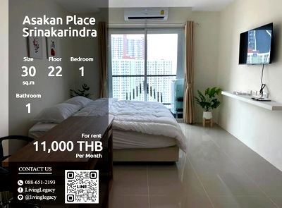คอนโดให้เช่า : SOFS7B ให้เช่าคอนโด Asakan Place Srinakarindra 30 ตร.ม. ชั้น 22 line id : @livinglegacy