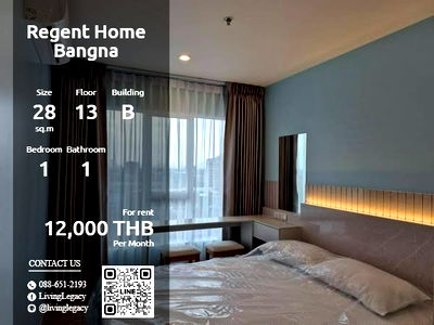 คอนโดให้เช่า : T0AIWN ให้เช่าคอนโด Regent Home Bangna 28 ตร.ม. ชั้น 13 ตึก B line id : @livinglegacy