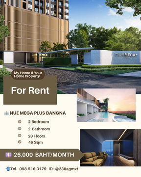 คอนโดใหม่ ไม่เคยปล่อยเช่า Nue MEGA PLUS BANGNA ติด Mega 0 เมตร  2 ห้องนอน ขนาด 46 ตรม. 