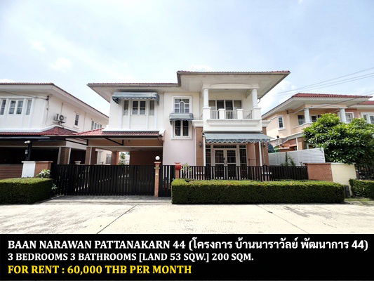 picture FOR RENT BAAN NARAWAN PHATTANAKARN 44 / 3 bedrooms 3 bathrooms / 53 Sqw. 200 Sqm. **60,000** JUST 20 MIN FROM THONGLOR - 1/15