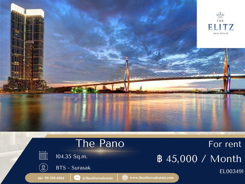 ✨ High Class on High Floor ✨ The Pano วิวแม่น้ำ มุมพักผ่อนใจกลางเมือง พร้อมเข้าอยู่ ✔