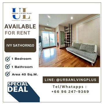 ( U20250811600 )✨ Tel/Line 096-2479369✨ , ให้เช่า ไอวี่ สาทร 10, 1 ห้องนอน 1 ห้องน้ำ 40 ตร.ม. ห้องสวย พร้อมอยู่  Rare Item BTS เซ็นหลุยส์!!!