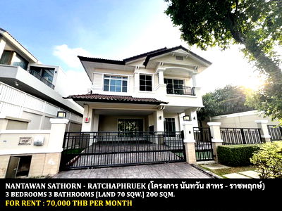 Houses for rent Thonburi Vocational College : FOR RENT NANTAWAN SATHORN - RATCHAPHRUEK / 3 bedrooms 3 bathrooms / 70 Sqw. 220 Sqm. **70,000** CLOSE TO BTS BANGWA