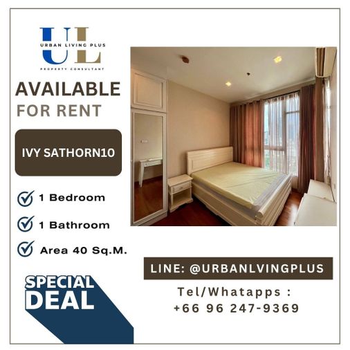 ( U20250811900 )✨ Tel/Line 096-2479369✨ , ให้เช่า ไอวี่ สาทร 10, 1 ห้องนอน 1 ห้องน้ำ 40 ตร.ม. ห้องสวย พร้อมอยู่  Rare Item BTS เซ็นหลุยส์!!!