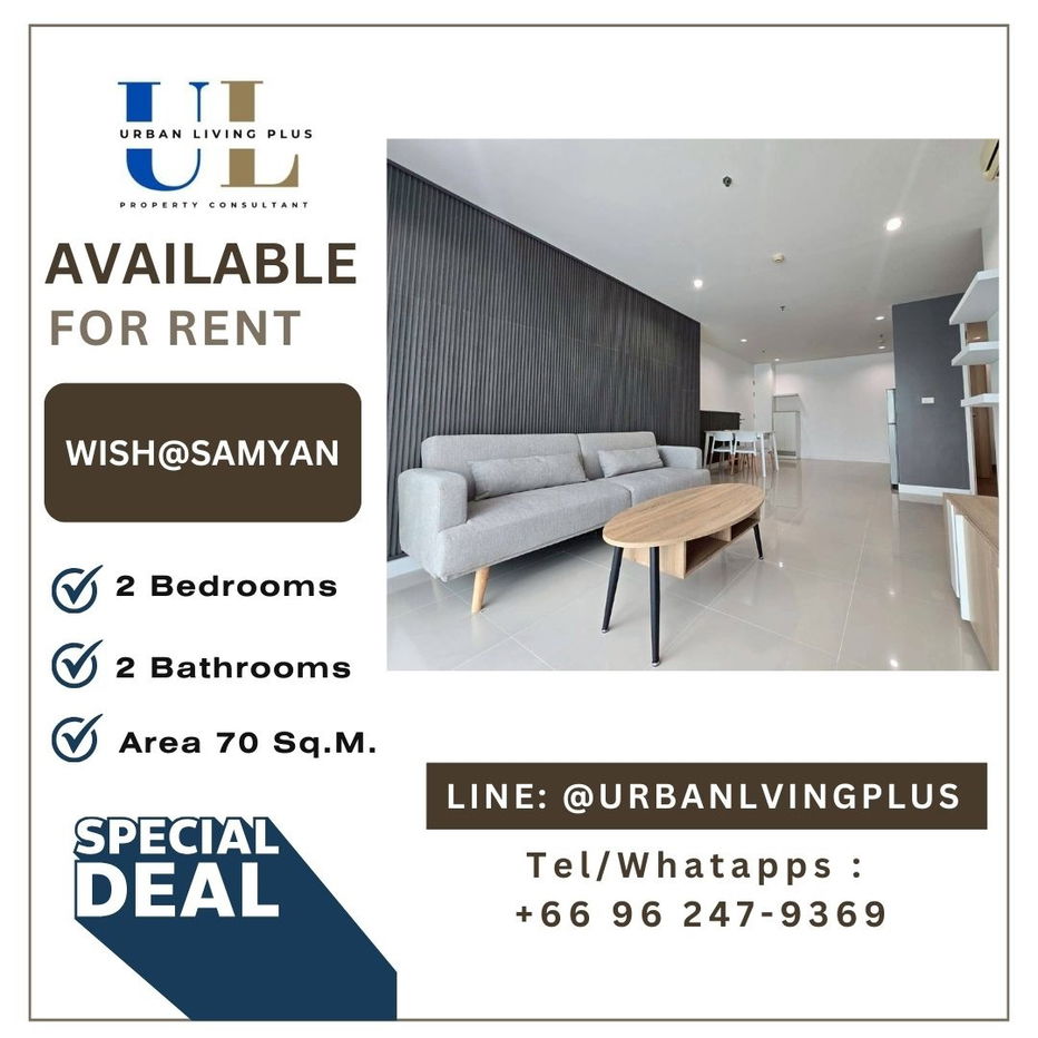 picture ( U20250813500 )✨Tel/Line 096-2479369✨, FOR RENT !! WISH@SAMYAN 2 bedrooms 2 bathrooms 70 Sq.M. New Renovations, Hot deal - 1/8