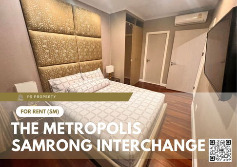ให้เช่า ✨ The Metropolis Samrong Interchange ✨ ใกล้ BTS สำโรง เฟอร์นิเจอร์ และ เครื่องใช้ไฟฟ้าครบ 