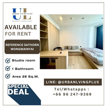 ( U20250808100 )✨Tel/Line 096-2479369✨ , ให้เช่า เรฟเฟอเรนซ์ สาทร-วงเวียนใหญ่ , ห้องสตูดิโอ, 1 ห้องน้ำ, 28 ตร.ม. ห้องใหม่ ห้องสวย ราคาพิเศษ!!