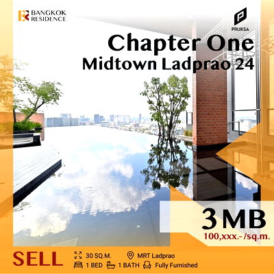 ขายคอนโด : 💥 Rare Unit 💥 Chapter One Midtown Ladprao 24 Near MRT Ladprao