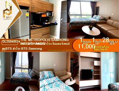 Condos for rent : DL25040574 For rent: The Metropolis Samrong Interchange. Great location near BTS Samrong.💥Tel.0638692663
