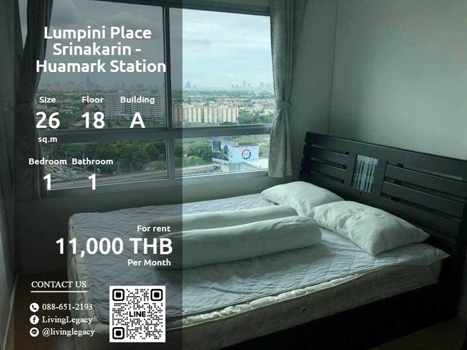 LT57ZGVT ให้เช่าคอนโด Lumpini Place Srinakarin - Huamark Station 26 ตร.ม. ชั้น 18 ตึก A line id : @livinglegacy