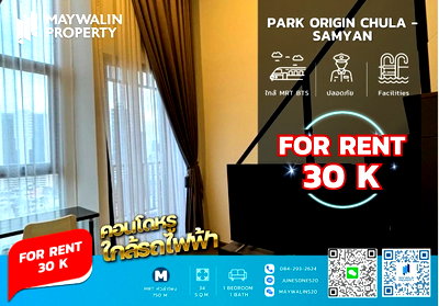 Condos for rent : ✨ Park Origin Chula – Samyan | Duplex 34  sq.m. | Luxury Condo near Chulalongkorn University | 30,000 THB 📲 Line ID: Junesone520