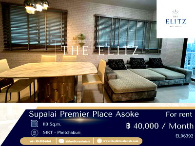 คอนโดให้เช่า : ✨ เหนือระดับ บนทำเลอโศก Supalai Premier Place ห้องพิเศษ ทำเลธุรกิจ ในราคาที่คุ้มเกินคาด ✔