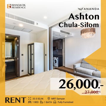 Ashton Chula-Silom 🌟 Special! Newly Built-in Unit 💖 Near MRT Samyan
