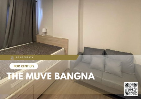 รูปภาพ For rent 📍 THE MUVE Bangna 📍 Fully furnished and equipped, near Burapha Withi Expressway