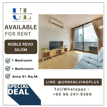 ( U20250313100 ) Rare Item! Tel/Line 096-2479369 FOR RENT NOBLE REVO SILOM 1 Bedroom 1 Bathroom 55 Sq.M. Ready to move in✨