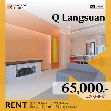 Q Langsuan 💥 Great Value for Long-Term Rent! 🔥 Near BTS Chidlom