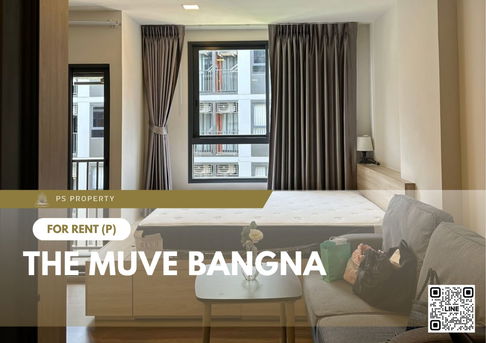 ให้เช่า 🔥 The muve bangna 🔥 เฟอร์นิเจอร์ และ เครื่องใช้ไฟฟ้าครบ ใกล้ BTS บางนา