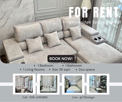 📍For rent  Knightsbridge Space Rama 9 1 bedroom 🌷