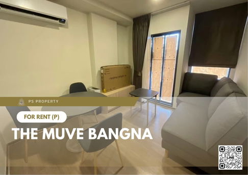 ให้เช่า 🔥 The muve bangna 🔥 เฟอร์นิเจอร์ และ เครื่องใช้ไฟฟ้าครบ ใกล้ BTS บางนา