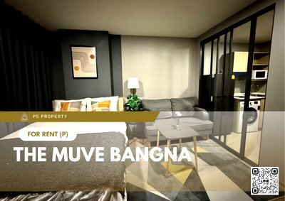 คอนโดให้เช่า : ให้เช่า 🔥 The muve bangna 🔥 เฟอร์นิเจอร์ และ เครื่องใช้ไฟฟ้าครบ ใกล้ BTS บางนา