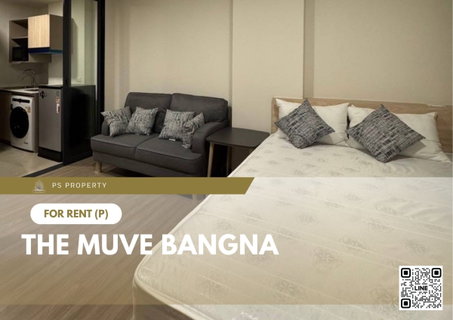 รูปภาพ For rent 📍 THE MUVE Bangna 📍 Fully furnished and equipped, near Burapha Withi Expressway