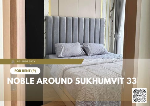 ให้เช่า ✨ Noble Around Sukhumvit 33 ✨ 2 ห้องนอน เฟอร์นิเจอร์ เครื่องใช้ไฟฟ้าครบ ใกล้ BTS พร้อมพงษ์