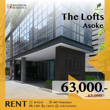  The Lofts Asoke 🌟 ยูนิตพิเศษ ราคาคุ้มค่า 💫 ใกล้ MRT เพชรบุรี 