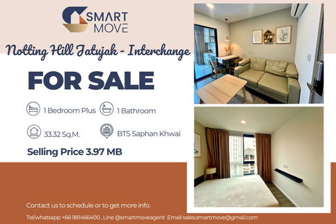 🔥 For Sale !!🔥 Code C20250800042..........Notting Hill Jatujak - Interchange, 1 bedroom Plus, 1 bathroom, East Facing, furnished, Special Deal!!📣📣