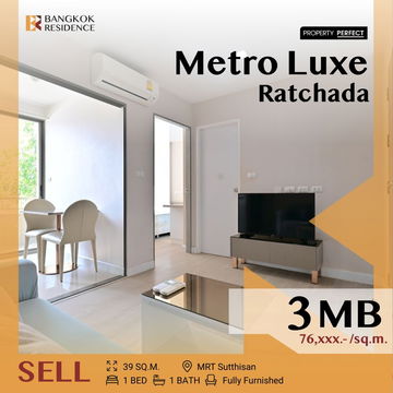 🌟 Stylish Condo, Best Price Metro Luxe Ratchada near MRT Sutthisan