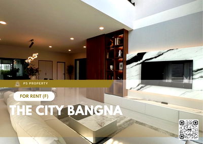 Houses for rent Samut Prakarn : Single house for rent ✨ The City Bangna ✨ 4 bedrooms, 5 bathrooms, fully furnished and equipped with appliances