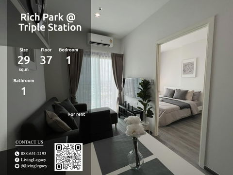LTU2P9PK ให้เช่าคอนโด Rich Park @ Triple Station 29 ตร.ม. ชั้น 37 line id : @livinglegacy