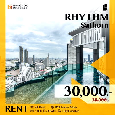 Condos for rent : RHYTHM Sathorn 🌟 Spacious High-floor Unit with Great Views & Value! 💥 Near BTS Saphan Taksin