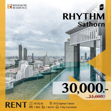 RHYTHM Sathorn 🌟 ห้องใหญ่ ชั้นสูง วิวดี ราคาคุ้ม! 💥 ใกล้ BTS สะพานตากสิน