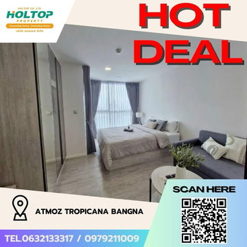 #Z2036💥230868🔥ให้เช่าคอนโด Atmoz Tropicana Bangna 