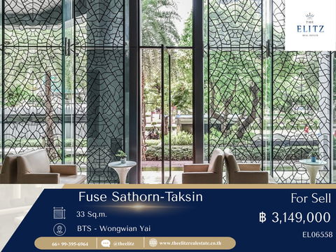 ✨ Fuse Sathorn–Taksin ห้อง Rare Unit บนทำเลสาทร–ตากสิน รีบจับจองก่อนพลาดโอกาส 💖