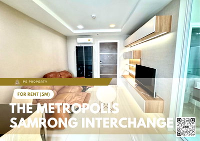 Condos for rent : For rent 📍 The Metropolis Samrong Interchange 📍Convenient transportation, near BTS Samrong, fully furnished and equipped with appliances.