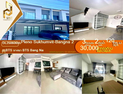 บ้านเดี่ยวให้เช่า : DL25060655  ให้เช่าบ้าน พลีโน่ สุขุมวิท-บางนา2 (Pleno Sukhumvit-Bangna 2) พร้อมเข้าอยู่  โทรด่วน 0638692663 LineID @655ebbvc