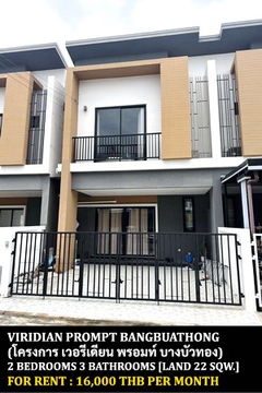 FOR RENT VIRIDIAN PROMPT BANGBUATHONG / 2 bedrooms 3 bathrooms / 22 Sqw. 120 Sqm. **16,000** CLOSE TO CENTRAL PLAZA WESTGATE