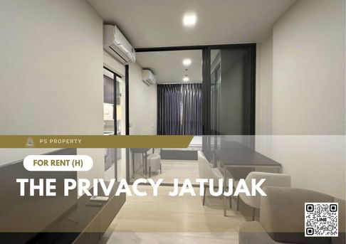 For rent ✨ The Privacy Jatujak ✨ near MRT Phahon Yothin, fully furnished and equipped with appliances