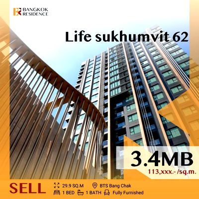 ขายคอนโด : ✨Hot Deal ✨ Life Sukhumvit 62  Prime Location Near BTS Bang Chak