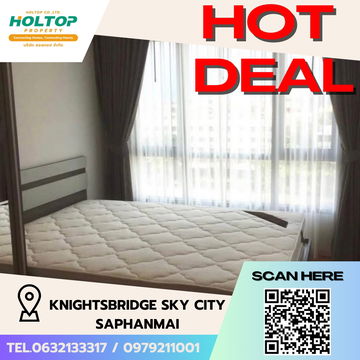 #S4415 ให้เช่า Knightsbridge Sky City Saphanmai