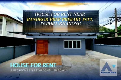 Houses for rent Bangkok University : 🔼🔽 AccomA 📩 House for rent, near Bangkok Prep Primary Int’l 600 m. in Phra Kanong (AA35459)