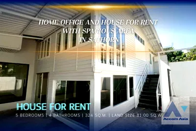 เช่าบ้านเดี่ยว เขตสาทร : 🔼🔽 AccomA 📩 Home Office and House for Rent in Sathorn, Near BTS Chong Nonsi & BRT Arkhan Songkhro (AA43469)
