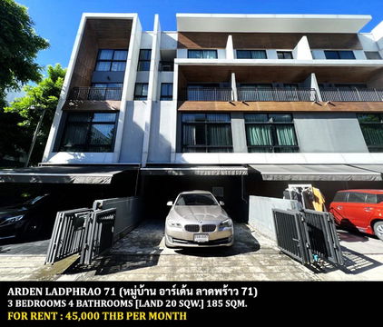 [ให้เช่า] หมู่บ้าน อาร์เด้น ลาดพร้าว 71 / 3 ห้องนอน 4 ห้องน้ำ / 20 ตรว. 185 ตรม. **45,000** เหมาะสำหรับโฮมออฟฟิศหรือพักอาศัย ใกล้เซนทรัลอีสวิลล์