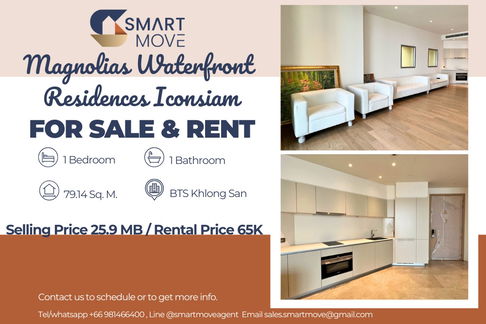 ขาย- เช่า !ถูกกว่าราคาตลาด,ชั้นสูง25+,วิวเมือง/แม่น้ำ🔥Code C20221205321.....Magnolias Waterfront Residences Iconsiam,1 นอน,1 น้ำ, แต่งครบ, ราคาพิเศษ!