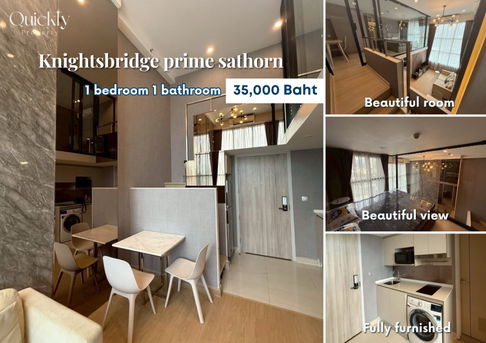Knightsbridge Prime Sathorn | ราคา 35,000 บาท | ห้องสวย ห้องใหม่ เฟอร์นิเจอร์ครบ พร้อมเข้าอยู่