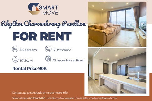 🔥 สำหรับเช่า !!🔥 Code C20250700071.....Rhythm Charoenkrung Pavillion, 3 ห้องนอน, 3 ห้องน้ำ, ห้องทิศตะวันออก, ชั้นสูง 32++, แต่งครบ, พร้อมเข้าอยู่ 📣