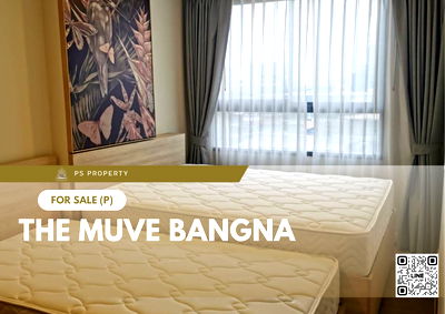 Condos for sale Udomsuk Walk : Urgent sale ✨ THE MUVE Bangna ✨ 2 bedrooms, 2 bathrooms, fully furnished and equipped, near MEGA