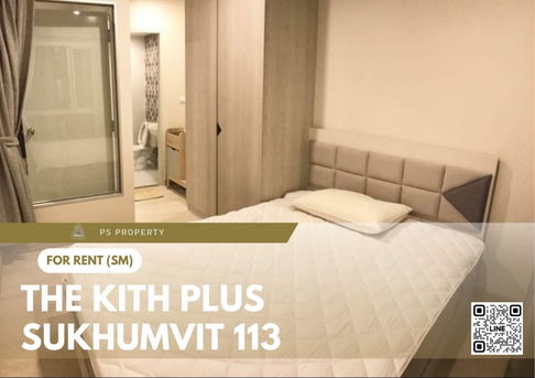 ให้เช่า 📍 The Kith Plus Sukhumvit 113 📍 เฟอร์นิเจอร์ และ เครื่องใช้ไฟฟ้าครบ ใกล้ BTS สำโรง